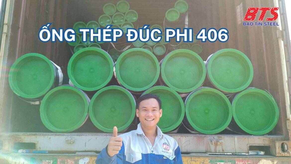 Tìm hiểu chi tiết về ống thép đúc phi 406 (DN400)