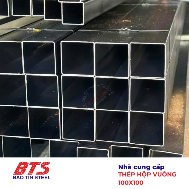 Thép hộp 100×100: thông số kỹ thuật, quy cách, báo giá