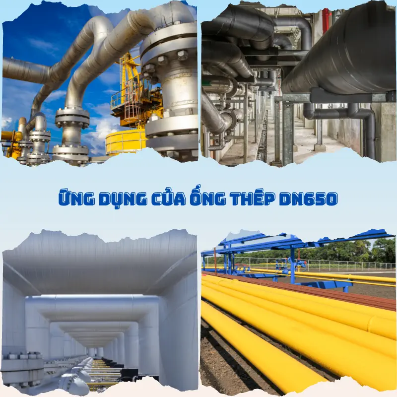 Ứng dụng của ống thép đường kính lớn DN650